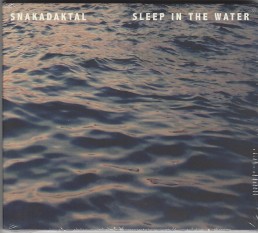 Snakadaktal - Sleep in the Water