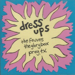 The Fauves - Dress Ups