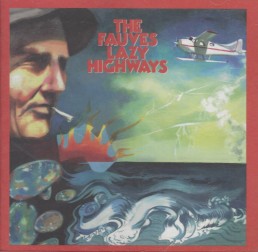 The Fauves - Lazy Highways