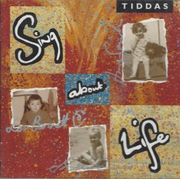 Tiddas - Sing About Life